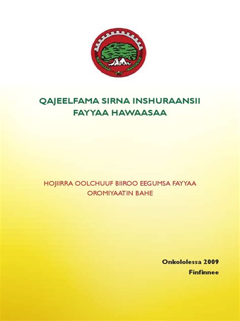 Justice sector of any country plays a great role in implementing constitutional principles such as rule of law, protecting human rights, enhancing peace and security thereby realizing socio economic development. . Qajeelfama bittaa 2014